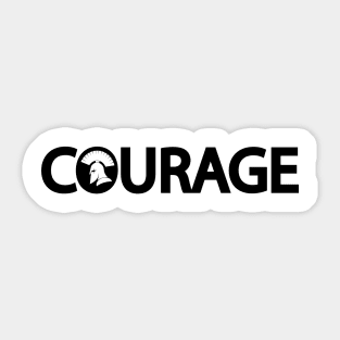 Courage being courageous typography logo design Sticker